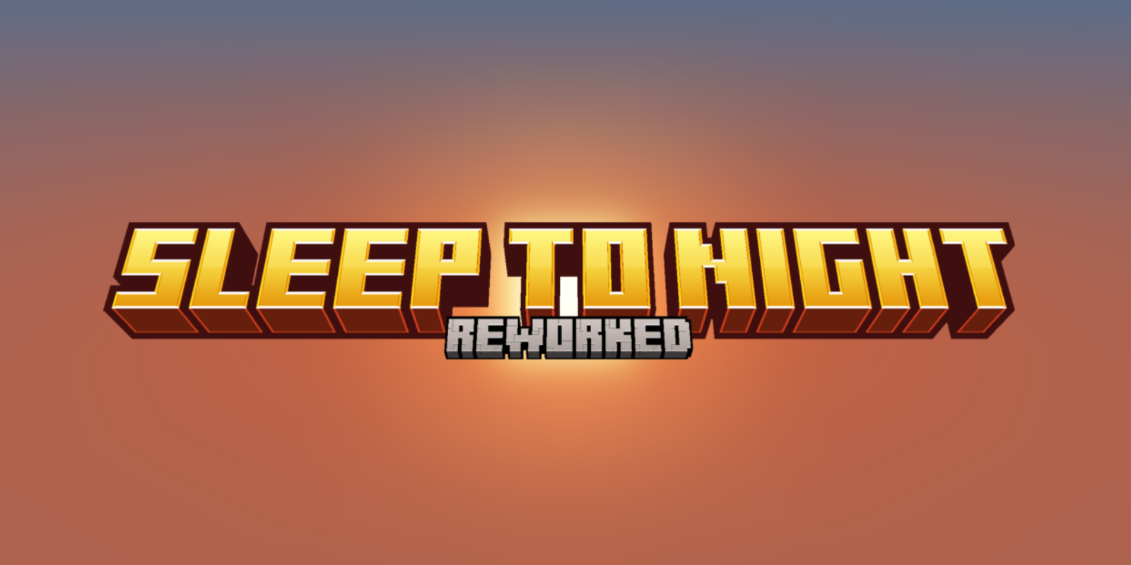 Reworked: Sleep To Night