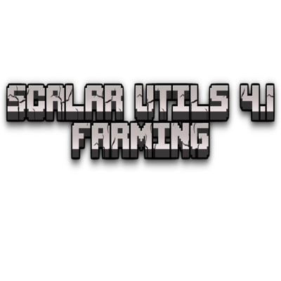 Scalar Utils 4: Farming (Discontinued)