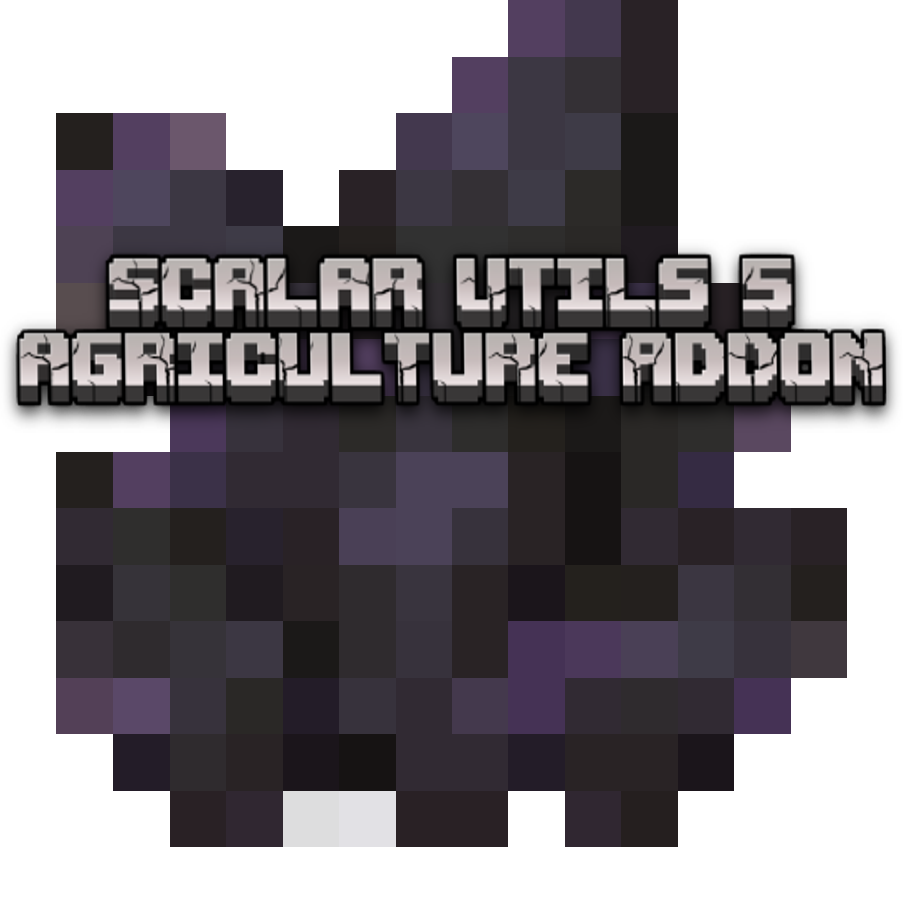 Scalar Utils 5 Agriculture Addon (Discontinued)