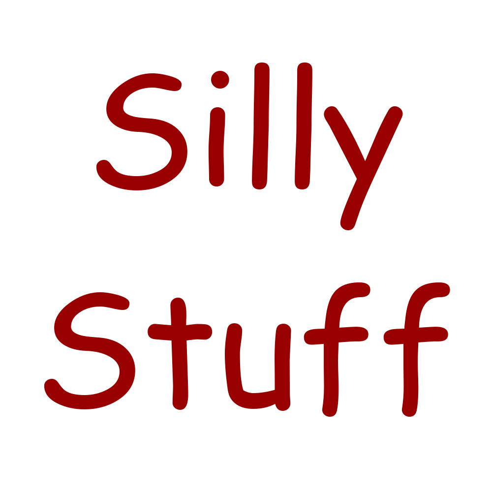 Silly Stuff