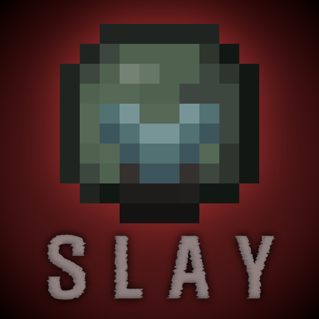 Slay