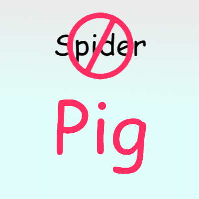 Spider Pig
