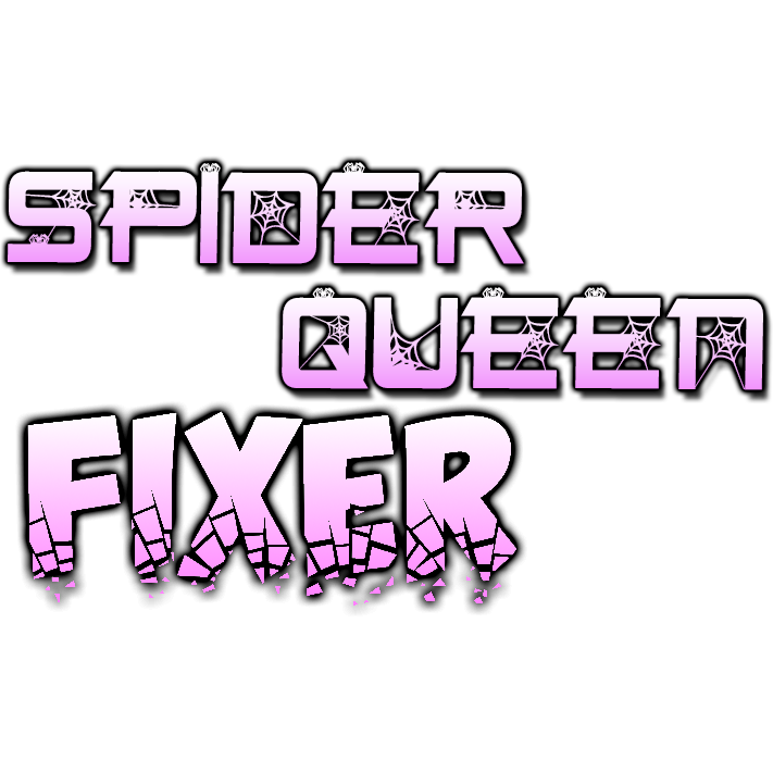 Spider Queen Fixer