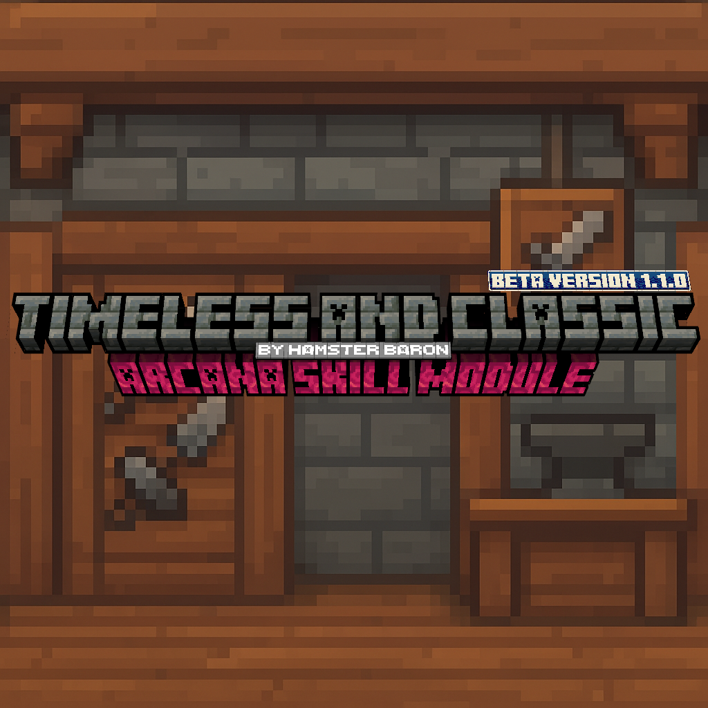 TacZ:Arcana (Timeless and Classics Guns)