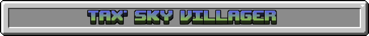 Tax' Sky Villager