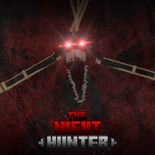 The Night Hunter [Horror]