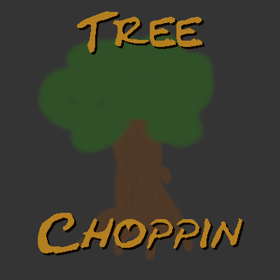 Tree Choppin [FORGE]