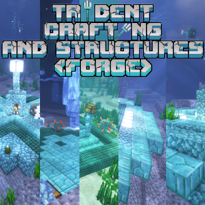 Trident Crafting & Structures II [FORGE & FABRIC]