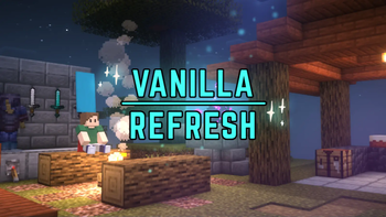 Vanilla Refresh