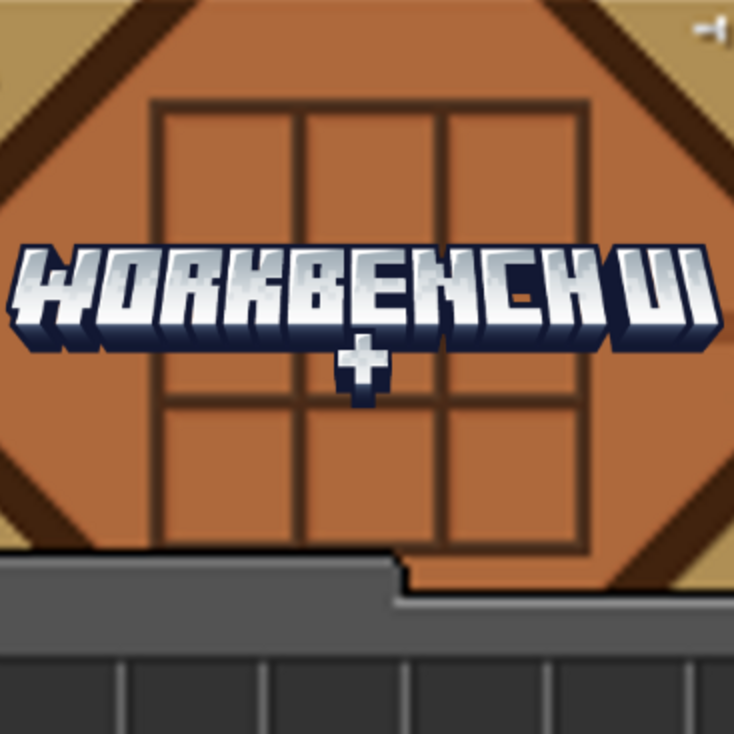 Workbench UI Plus