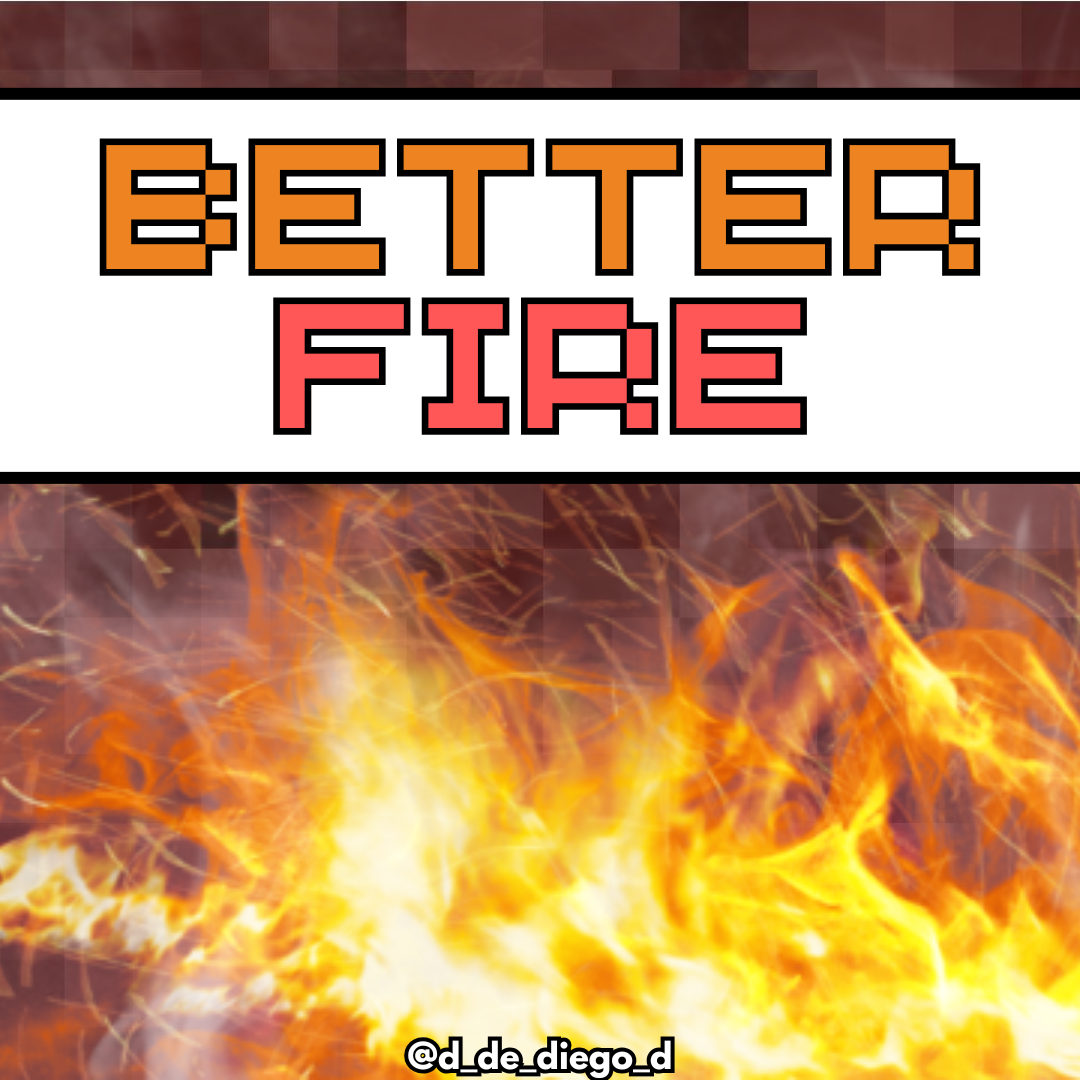 BETTER FIRE PVP