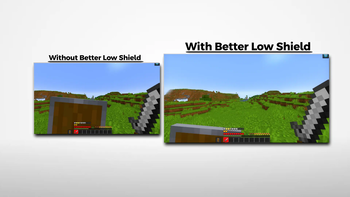 Better Low Shield