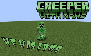 Creeper With Arms