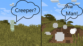 Creeper? Aw Man!