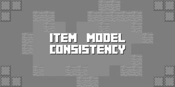 Item Model Consistency