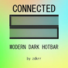 Modern Dark Hotbar Connected