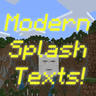 Modern Splash Texts