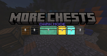 More Chests Dark Mode