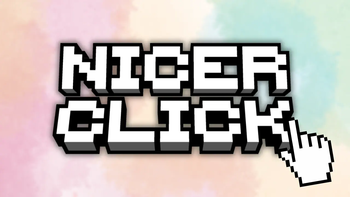 Nicer Click