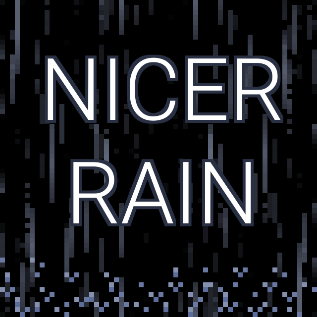 Nicer Rain