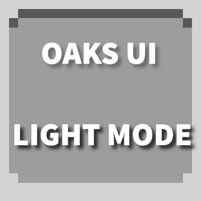 Oaks UI Rework
