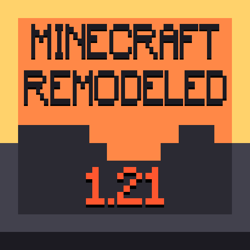 Remodeled Minecraft