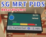 SG MRT style PIDS v1.01 Public Ver [MTR4]