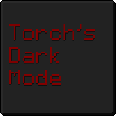 Torch's Dark Mode (Mod Support)