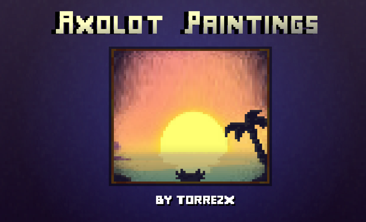 Torrezx-Axolotl paintings