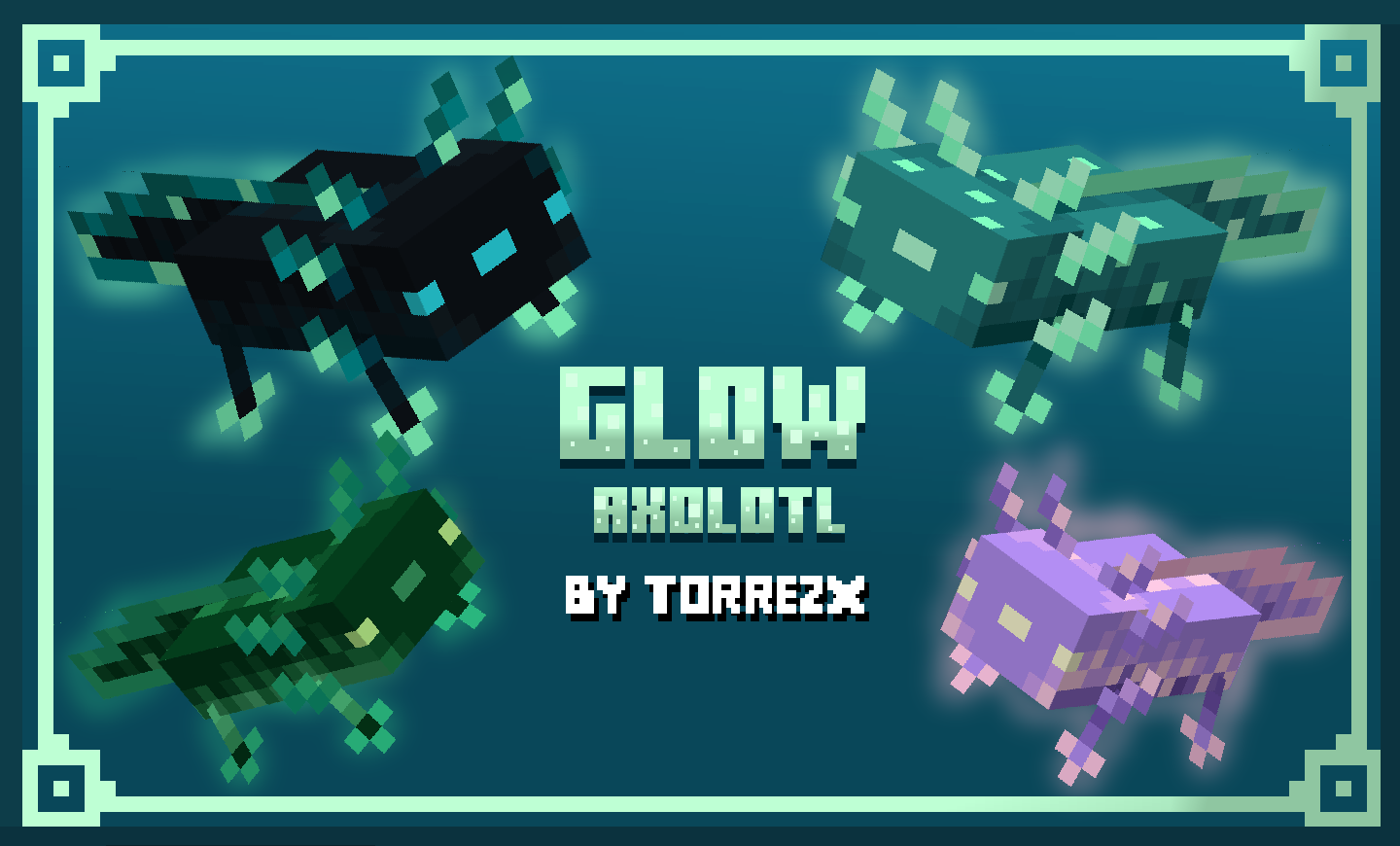 Torrezx-Glow axolotl