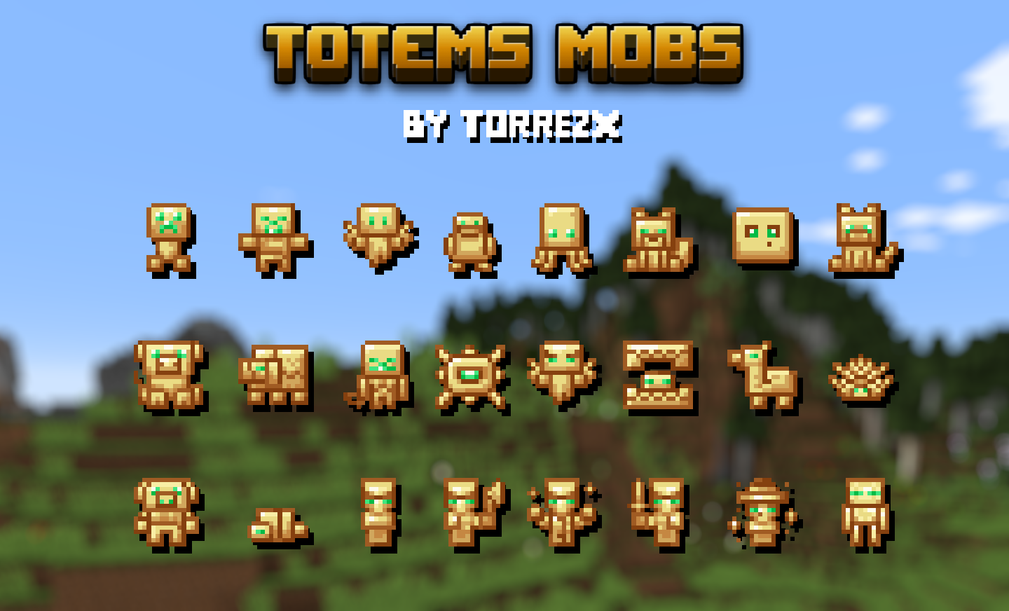Torrezx-Totems mobs