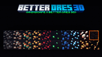 Whimscape x Better Ores 3D
