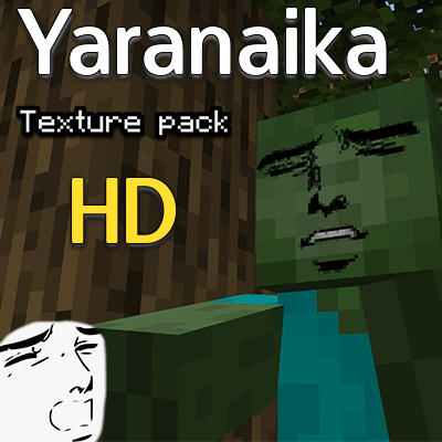 Yaranaika Mobs Pack!! | HD Reborn!!