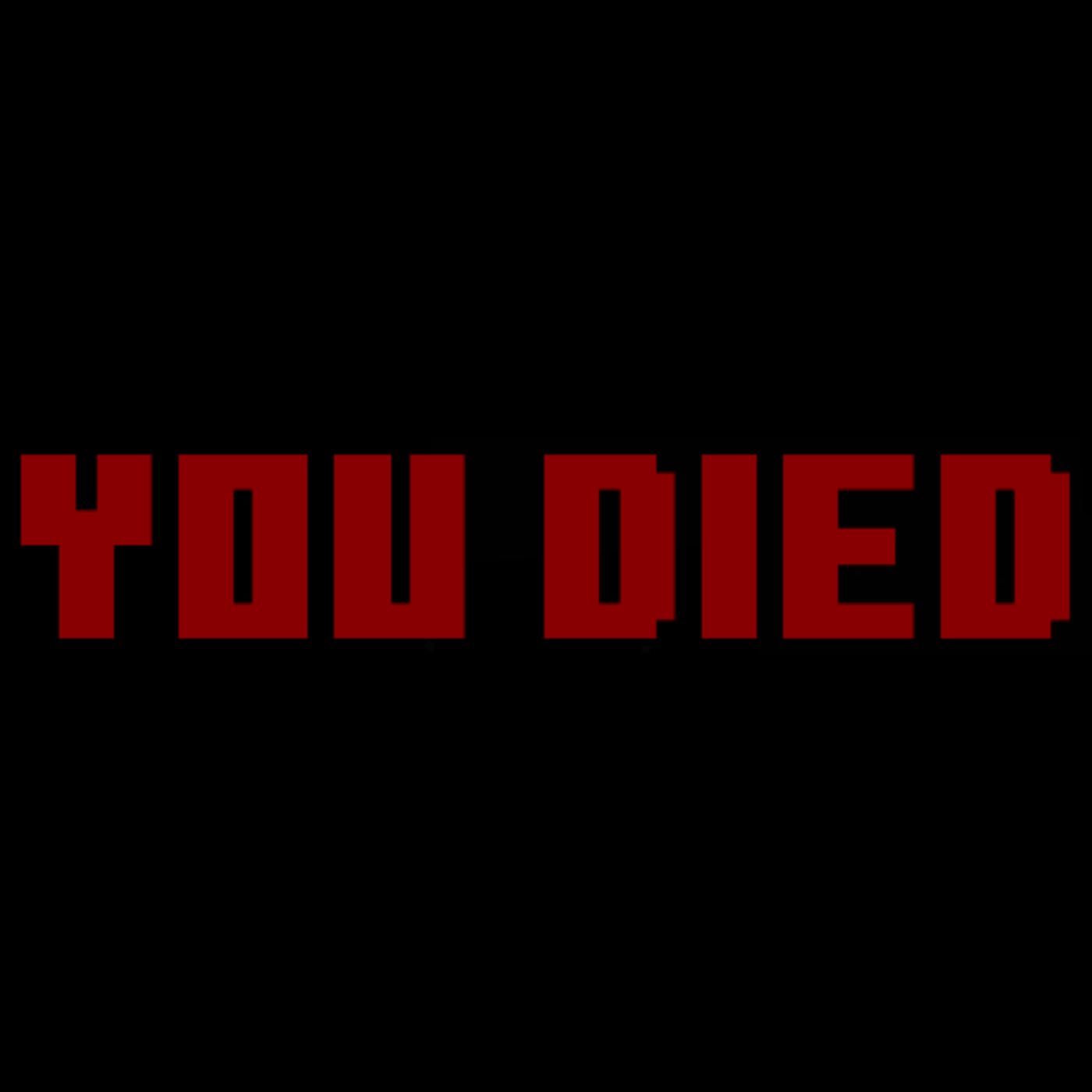 You Died Refreshed