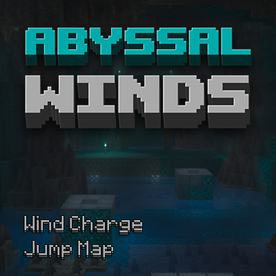 Abyssal Winds: Wind Charge Jump Map
