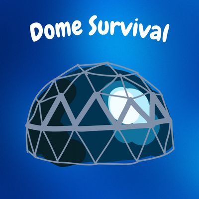 Dome Survival