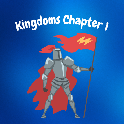 Kingdoms - Chapter 1: "The Dark Age"
