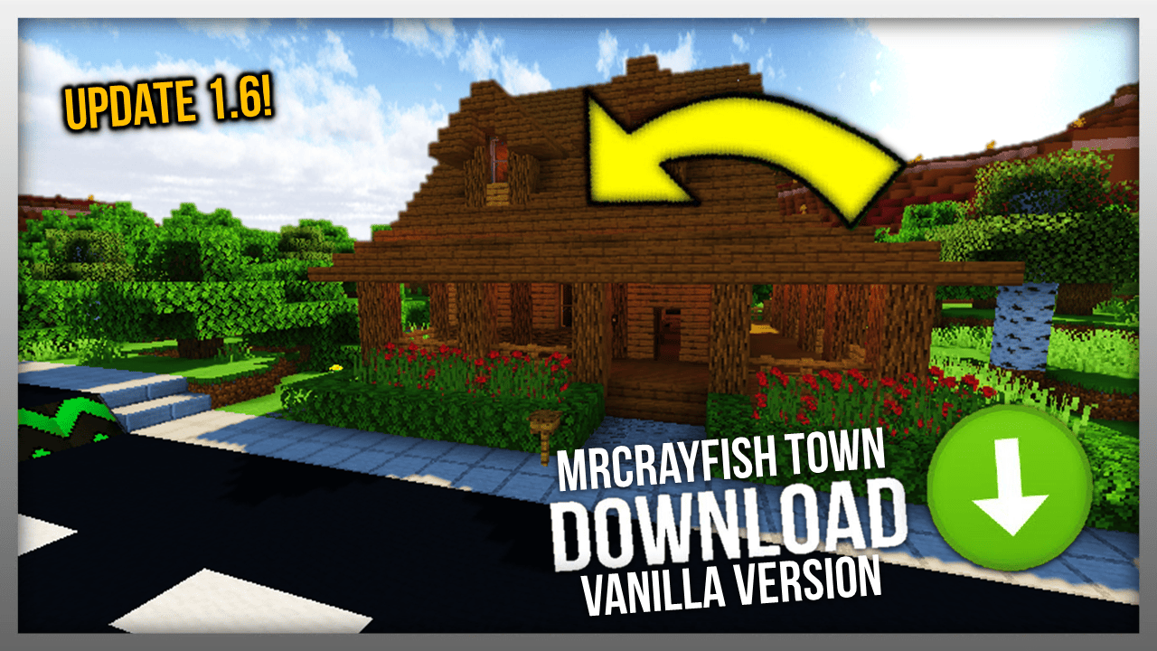 MrCrayfish's Town Replica: Vanilla