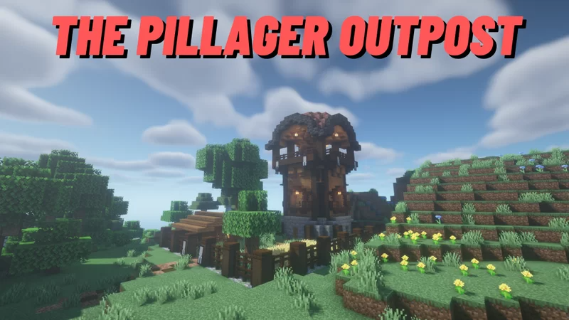 The Pillager Outpost
